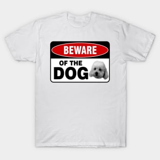 Beware of the dog T-Shirt